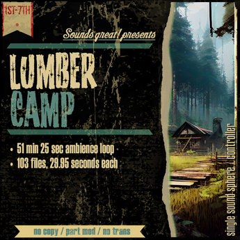 Second Life Marketplace - POV: Lumber Camp - immersive sound loop